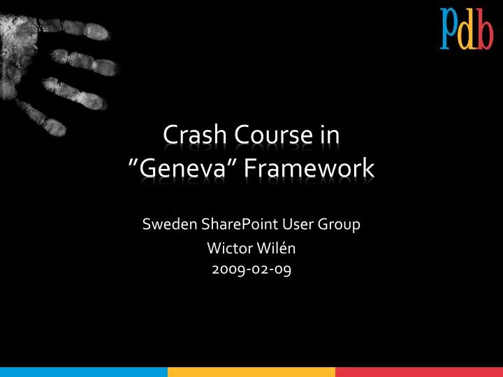 crash course in geneva framework