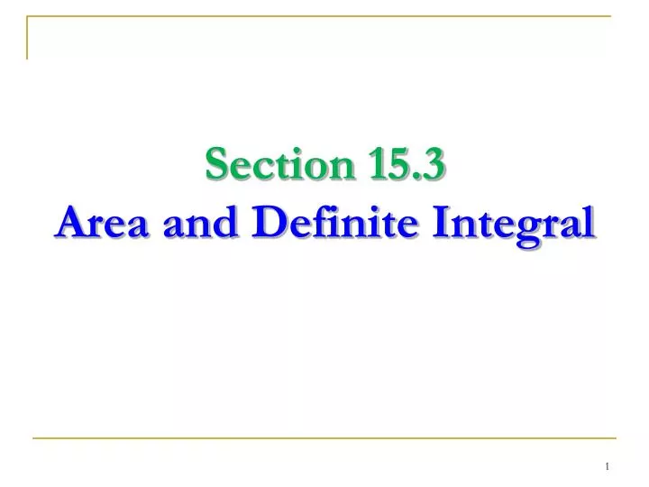 section 15 3 area and definite integral