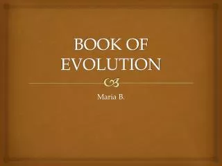BOOK OF EVOLUTION
