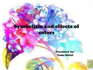 Symbolism and effects of colors