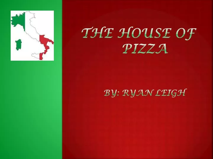 the house of pizza by ryan leigh