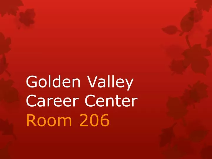 golden valley career center