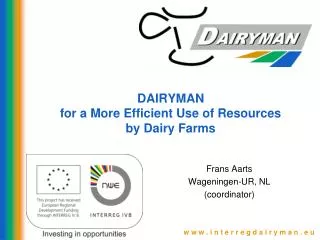 DAIRYMAN for a More Efficient Use of Resources by Dairy Farms