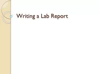 PPT - Writing a Lab Report PowerPoint Presentation, free download - ID ...