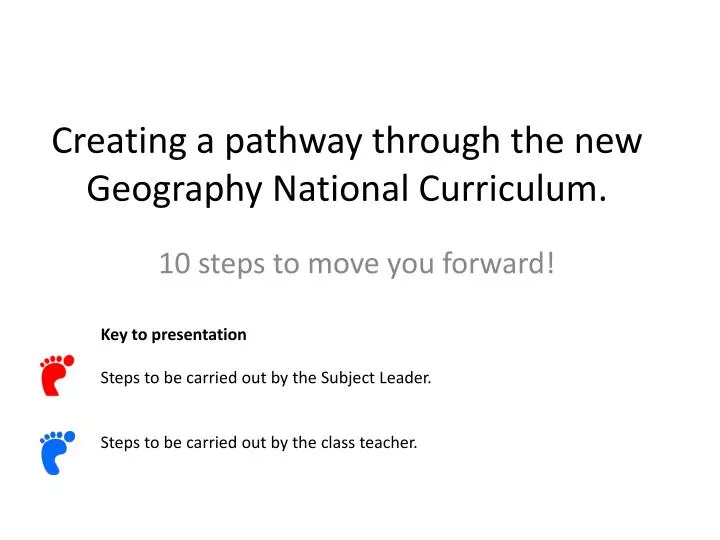creating a pathway through the new geography national curriculum
