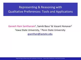 Representing &amp; Reasoning with Qualitative Preferences: Tools and Applications