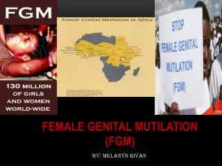 Female Genital Mutilation (FGM)
