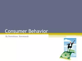 Consumer Behavior