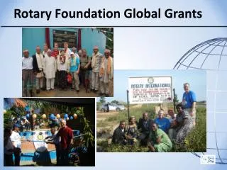 Rotary Foundation Global Grants