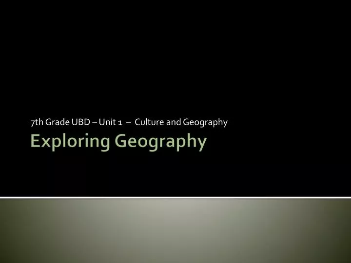 7th grade ubd unit 1 culture and geography