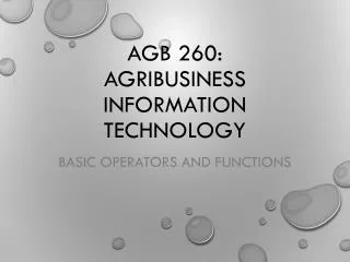 AGB 260: Agribusiness Information Technology
