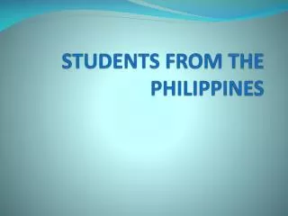 STUDENTS FROM THE PHILIPPINES