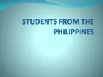 STUDENTS FROM THE PHILIPPINES - slide 1