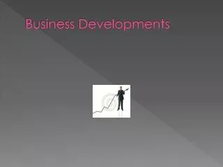 Business Developments
