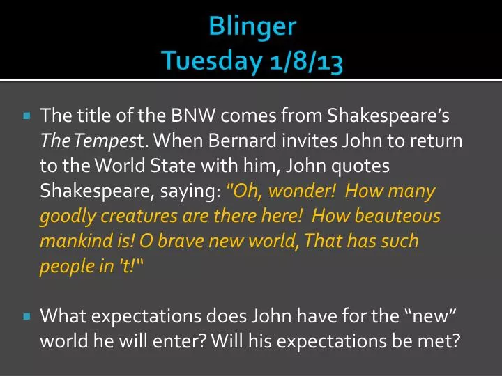 blinger tuesday 1 8 13