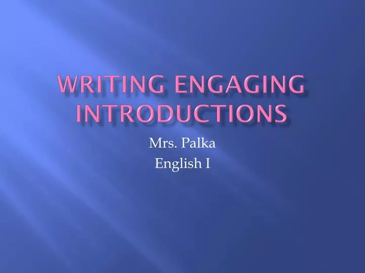 writing engaging introductions