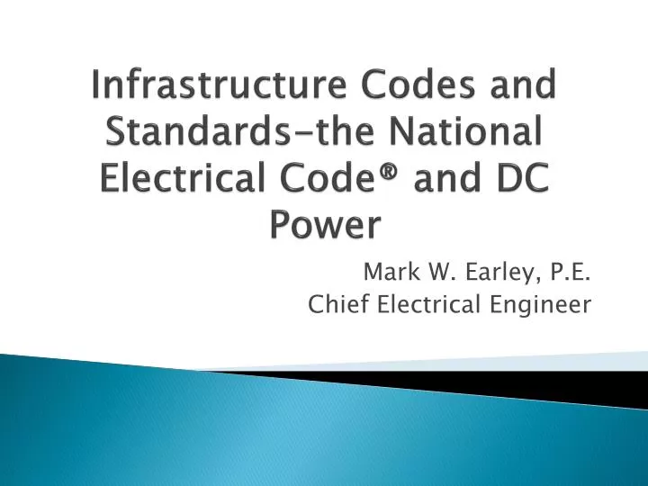 infrastructure codes and standards the national electrical code and dc power