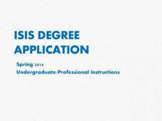 ISIS Degree Application