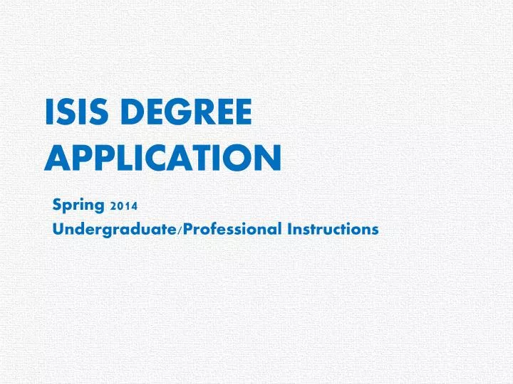 isis degree application