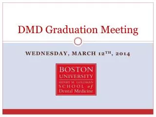 DMD Graduation Meeting