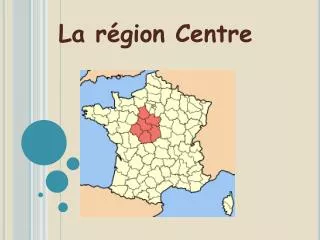 la r gion centre