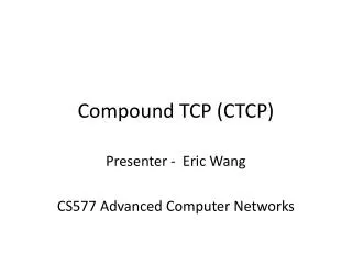 Compound TCP (CTCP)