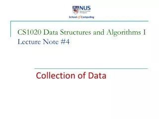 CS1020 Data Structures and Algorithms I Lecture Note #4