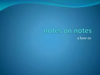 n otes on notes