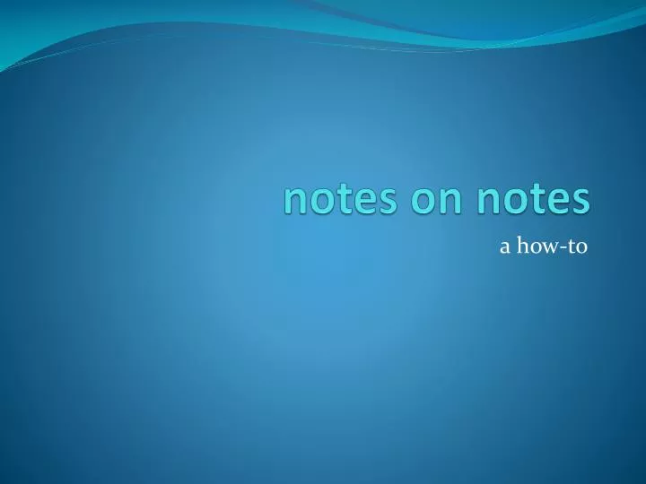 n otes on notes