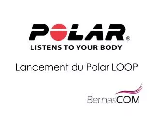 lancement du polar loop