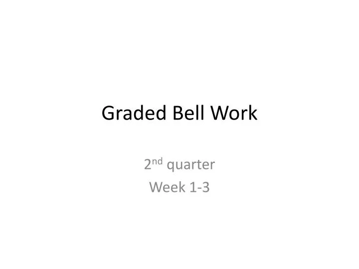 graded bell work