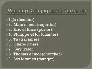 warmup conjuguez le verbe er