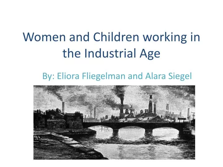 women and children working in the industrial age