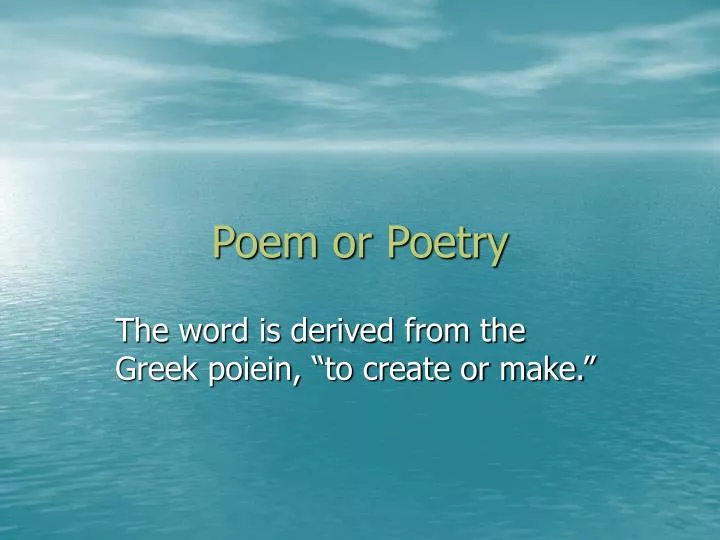 poem or poetry