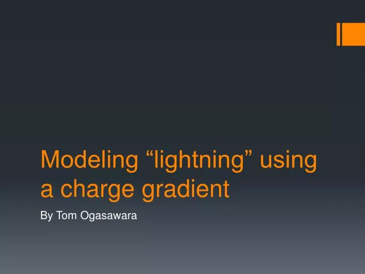 modeling lightning using a charge gradient