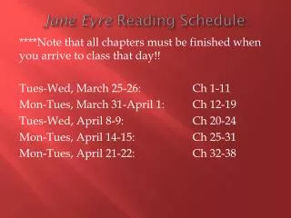 Jane Eyre Reading Schedule:
