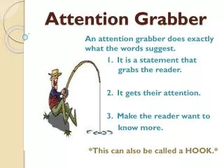 Attention Grabber