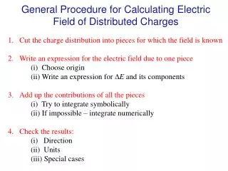 General Procedure for Calculating Electric Field of Distributed Charges