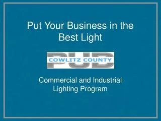 Put Your Business in the Best Light