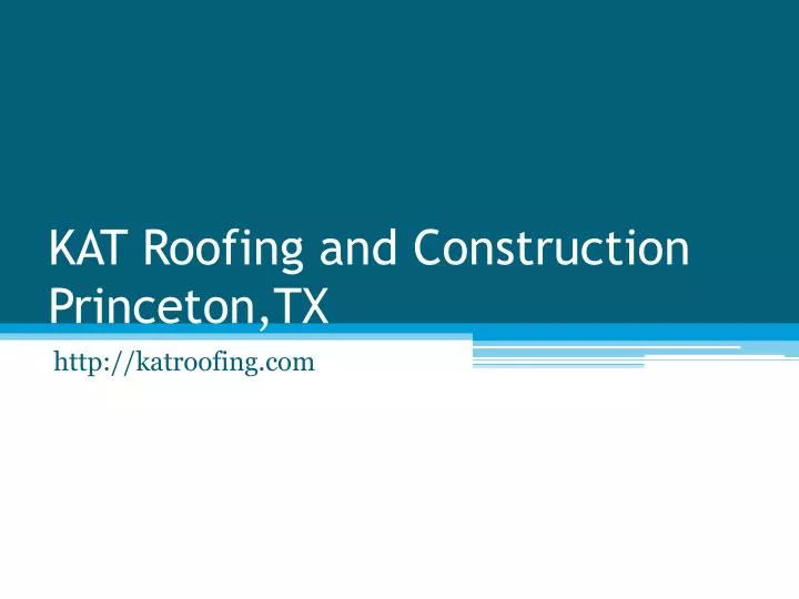 kat roofing and construction princeton tx