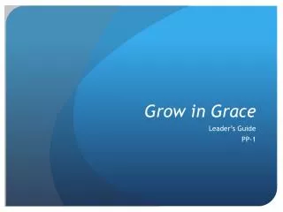 Grow in Grace