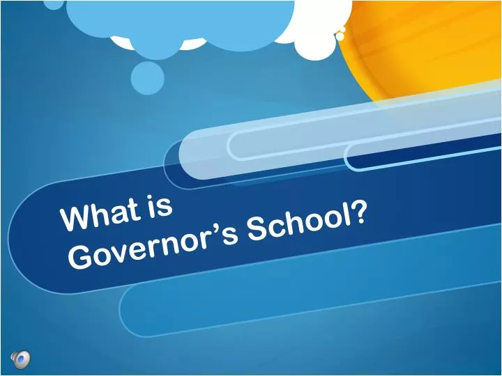 what is governor s school