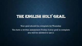 The English holy grail