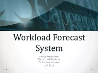 Workload Forecast System