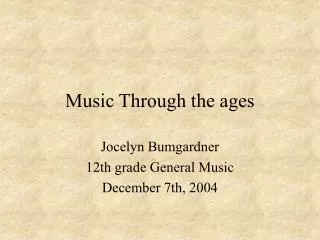 Music Through the ages