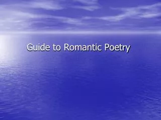 Guide to Romantic Poetry