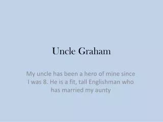 Uncle Graham