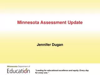 Minnesota Assessment Update
