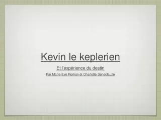 kevin le keplerien