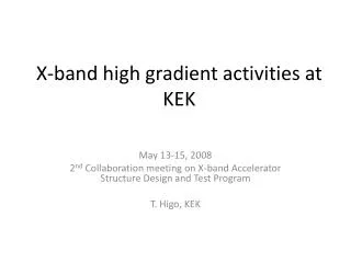X-band high gradient activities at KEK